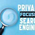 privacy focused search engines